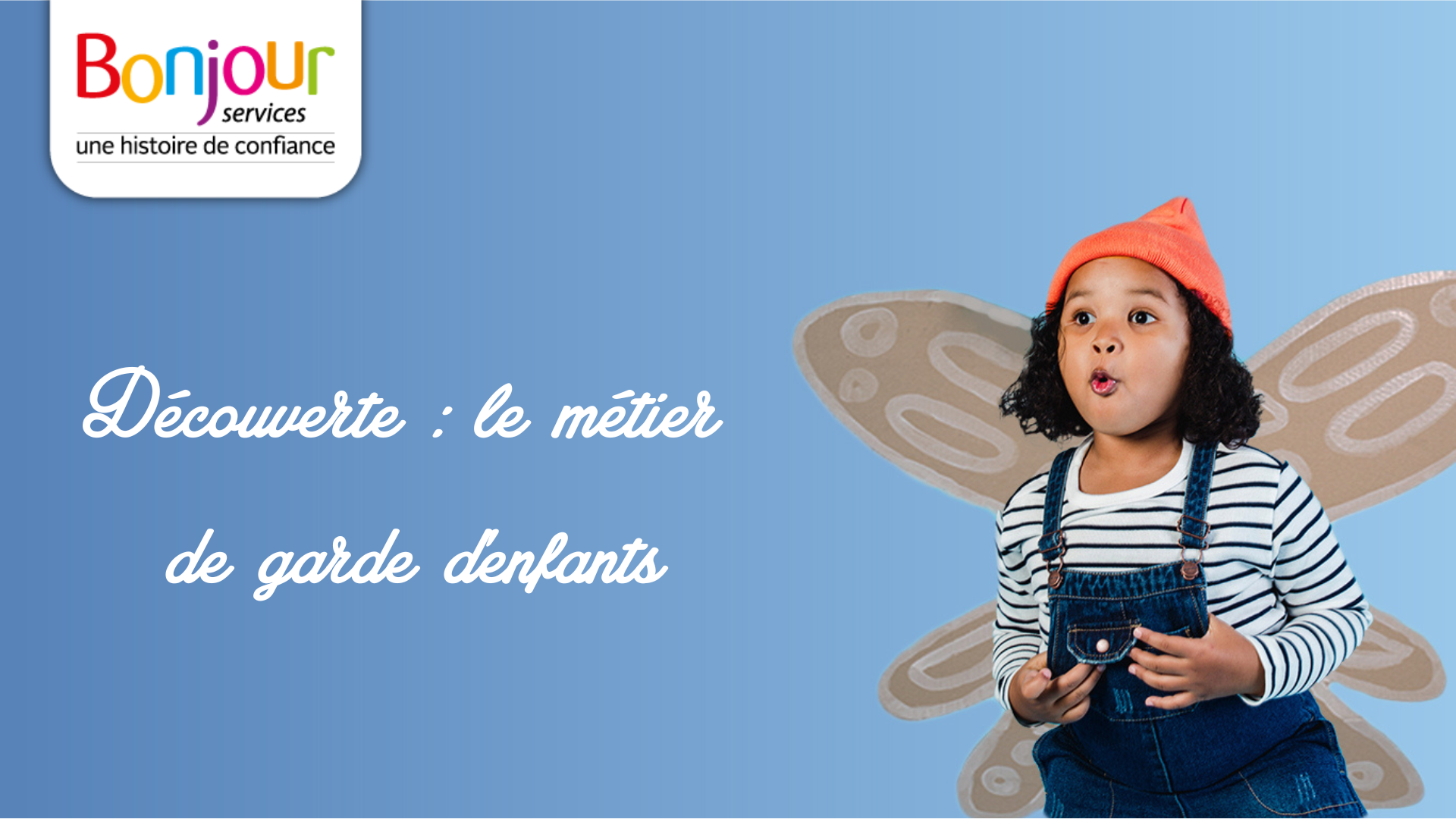 Découverte : le métier de garde d’enfants