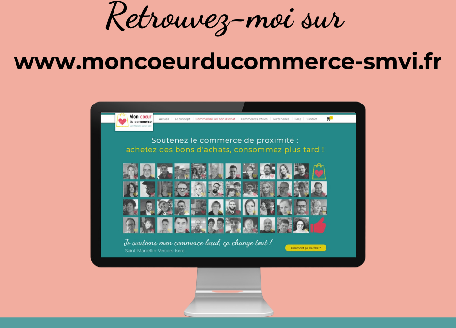 Saint-Marcellin : Retrouvez-nous sur la plateforme solidaire « Mon Cœur du Commerce »